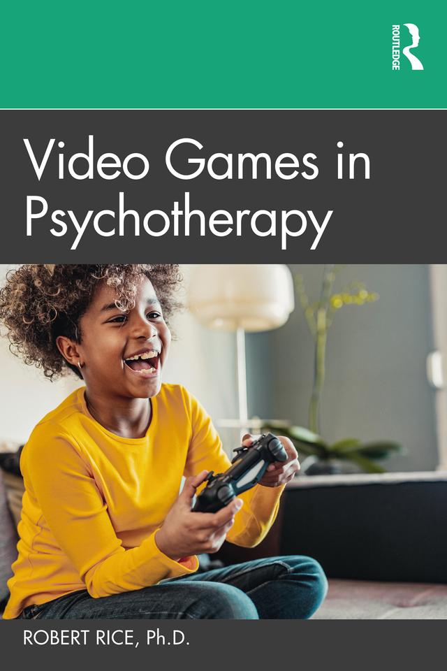 Video Games in Psychotherapy by Robert Rice