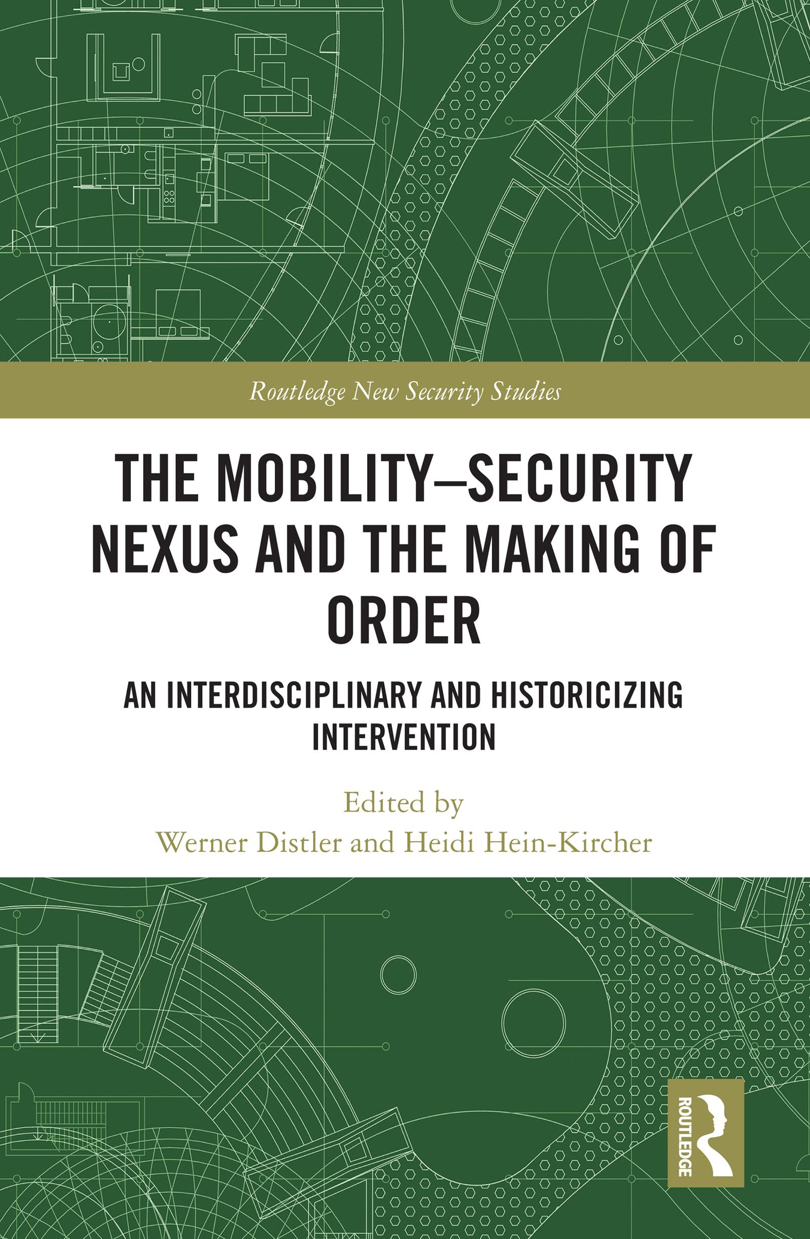 The Mobility-Security Nexus and the Making of Order