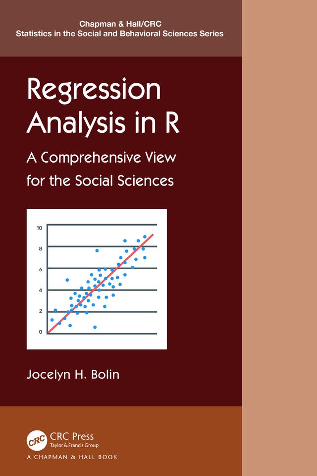 Regression Analysis in R by Jocelyn E. Bolin