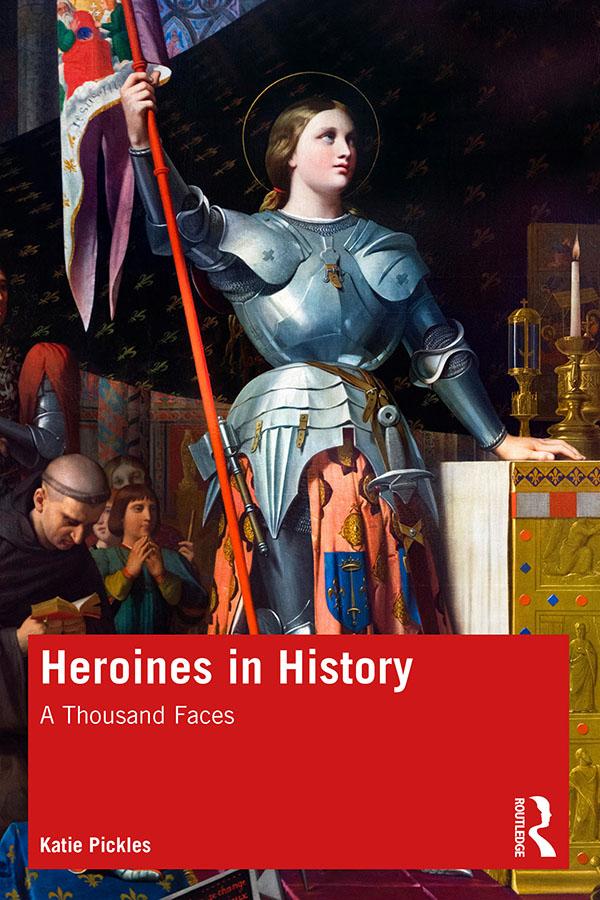 Heroines in History by Katie Pickles