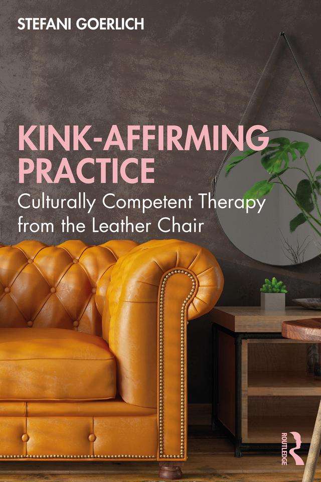 Kink-Affirming Practice by Stefani Goerlich