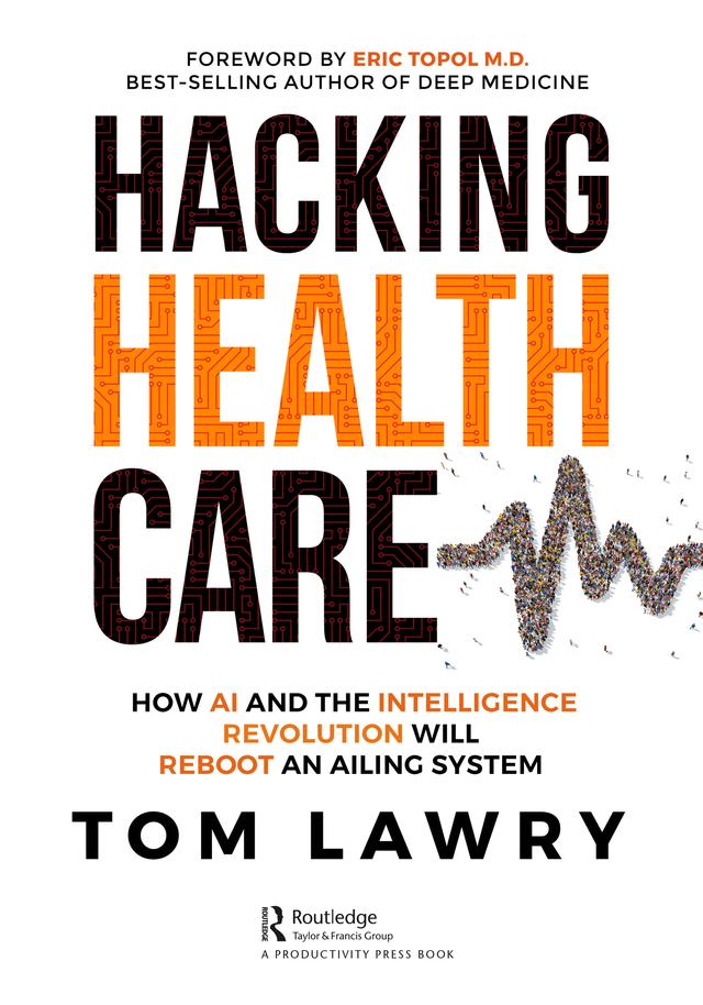Hacking Healthcare by Tom Lawry