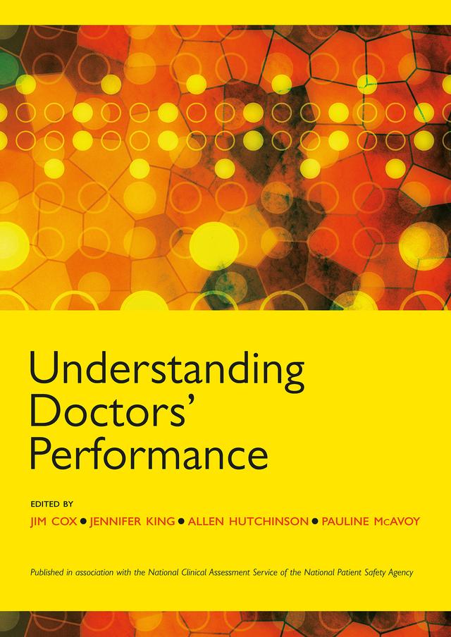Understanding Doctors' Performance by Allen Hutchinson, Jenny King, Jim Cox, Pauline McAvoy