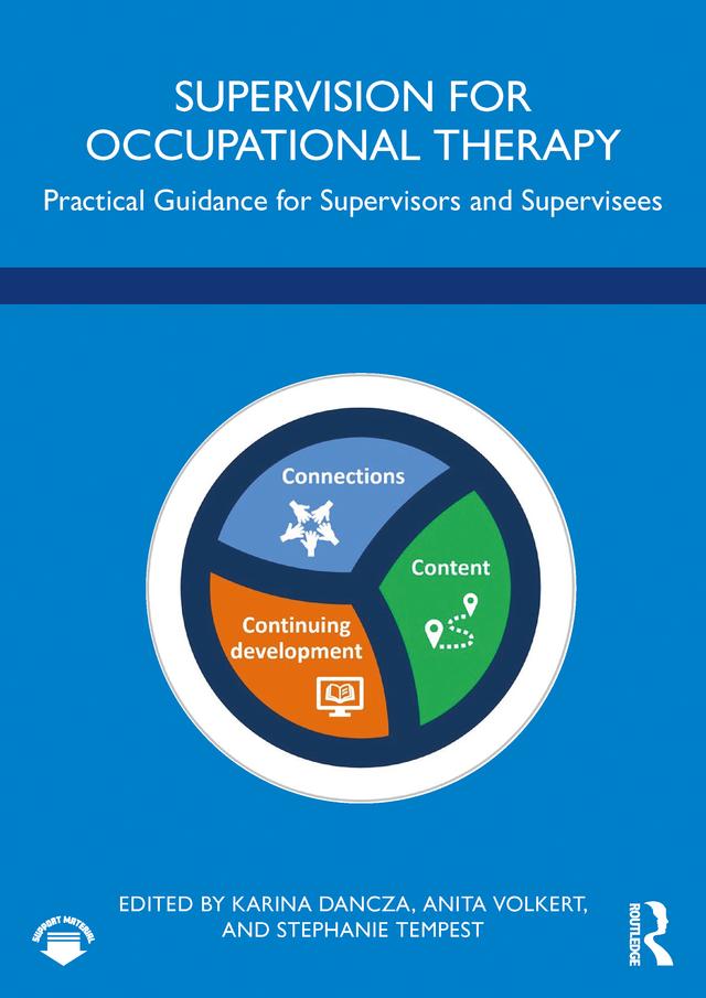 Supervision for Occupational Therapy by Anita Volkert, Karina Dancza, Stephanie Tempest
