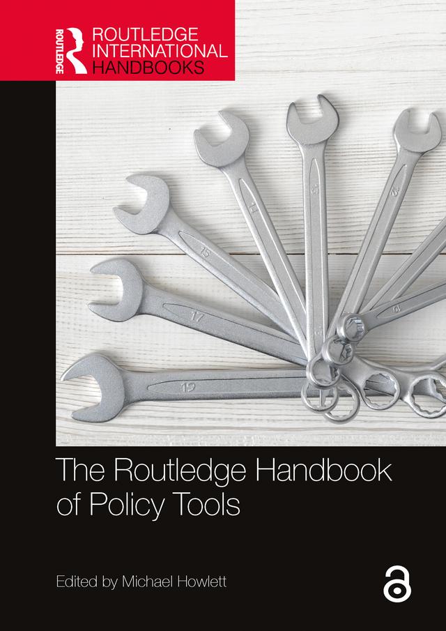 The Routledge Handbook of Policy Tools by Michael Howlett