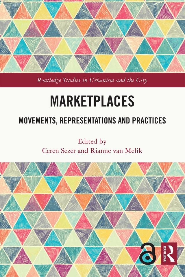 Marketplaces by Ceren Sezer, Rianne van Melik