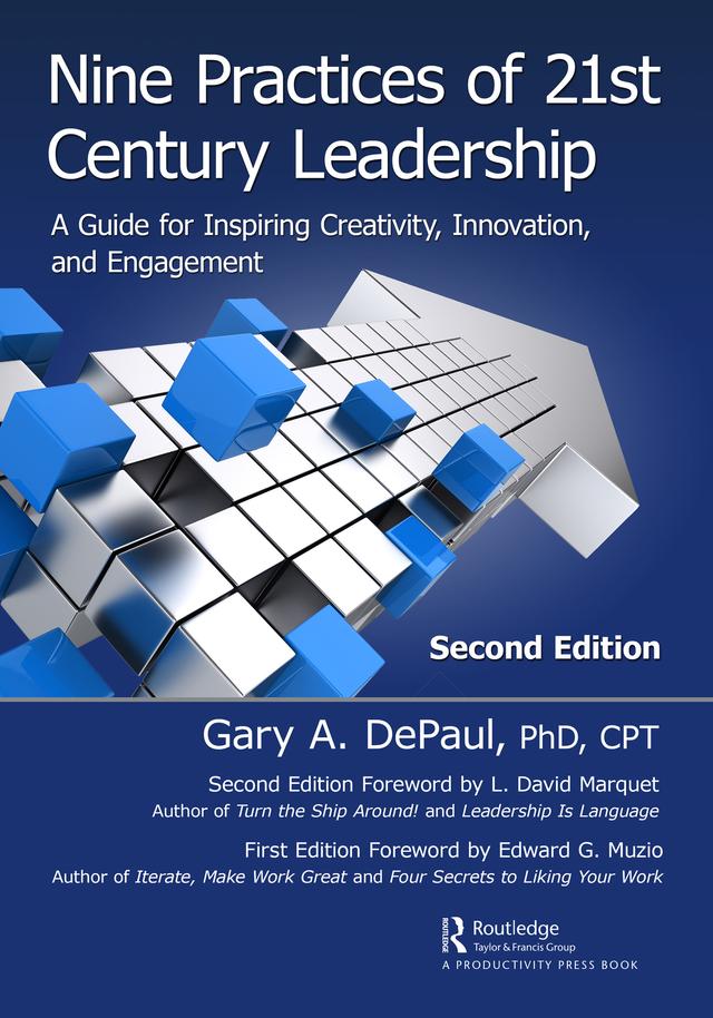 Nine Practices of 21st Century Leadership by Gary DePaul
