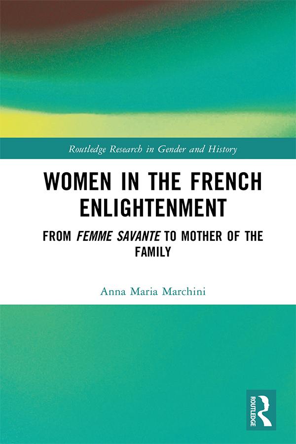 Women in the French Enlightenment by Anna Maria Marchini