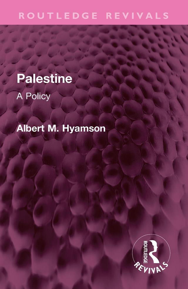 Palestine by Albert M. Hyamson
