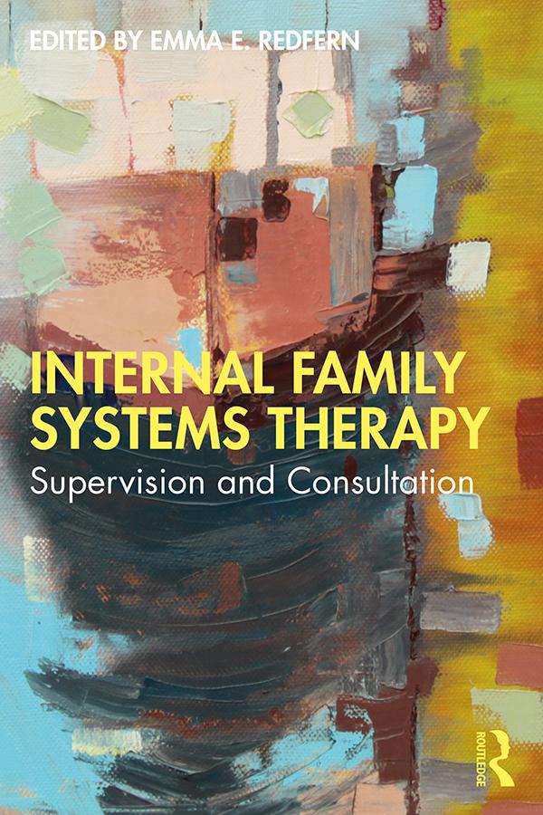 Internal Family Systems Therapy by Emma E. Redfern