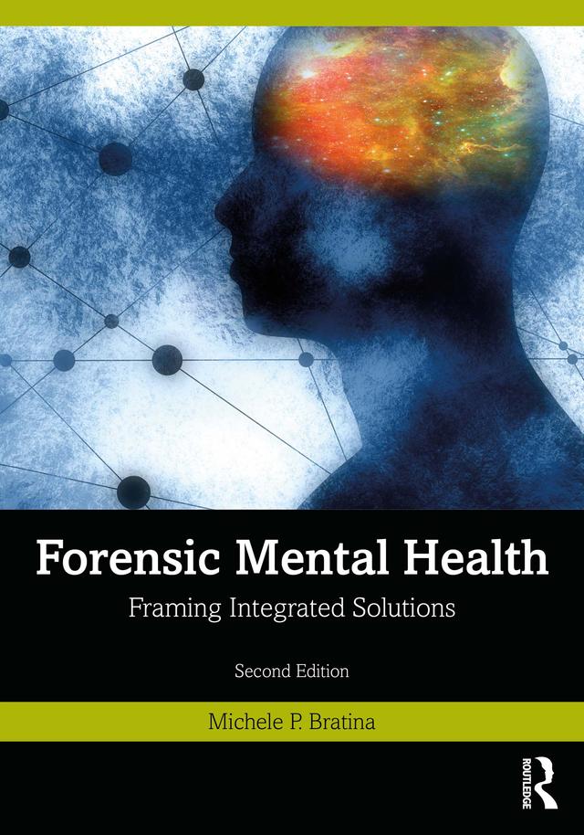 Forensic Mental Health by Michele P. Bratina