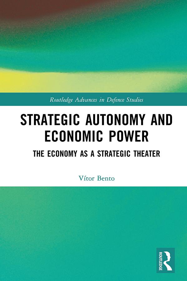 Strategic Autonomy and Economic Power by Vitor Bento