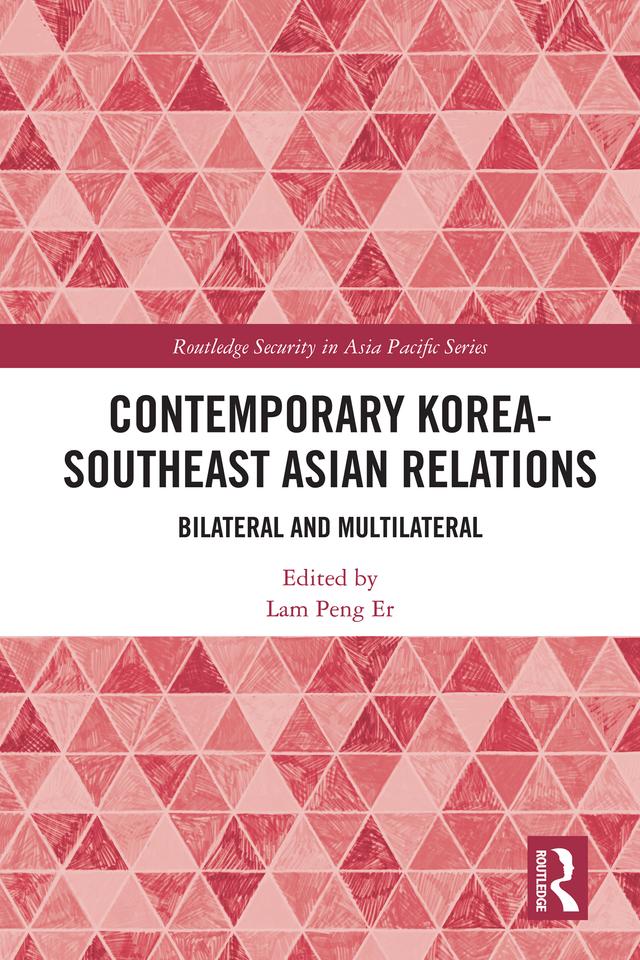 Contemporary Korea-Southeast Asian Relations by Lam Peng Er