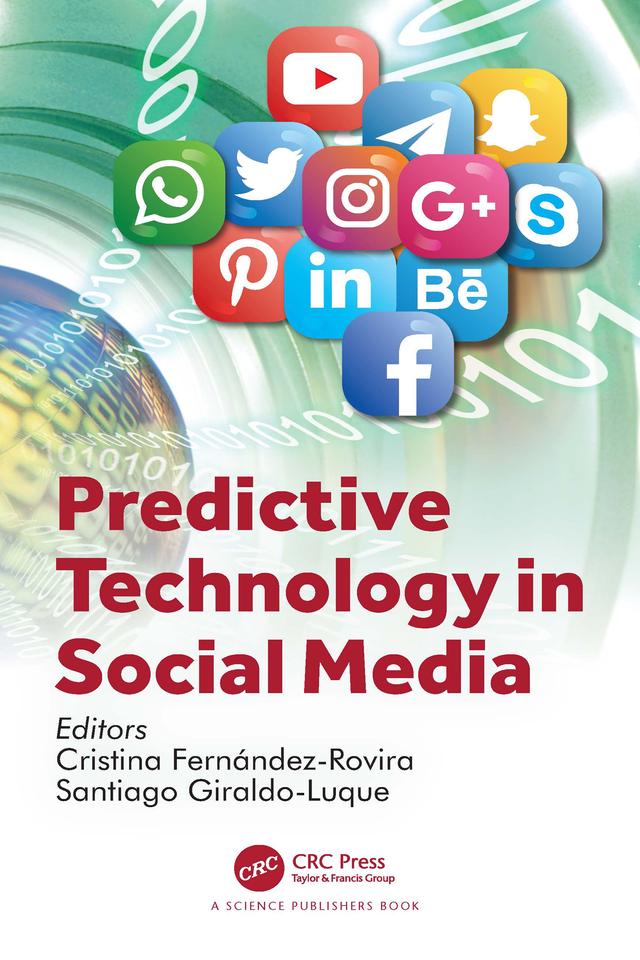 Predictive Technology in Social Media by Cristina Fernández-Rovira, Santiago Giraldo-Luque