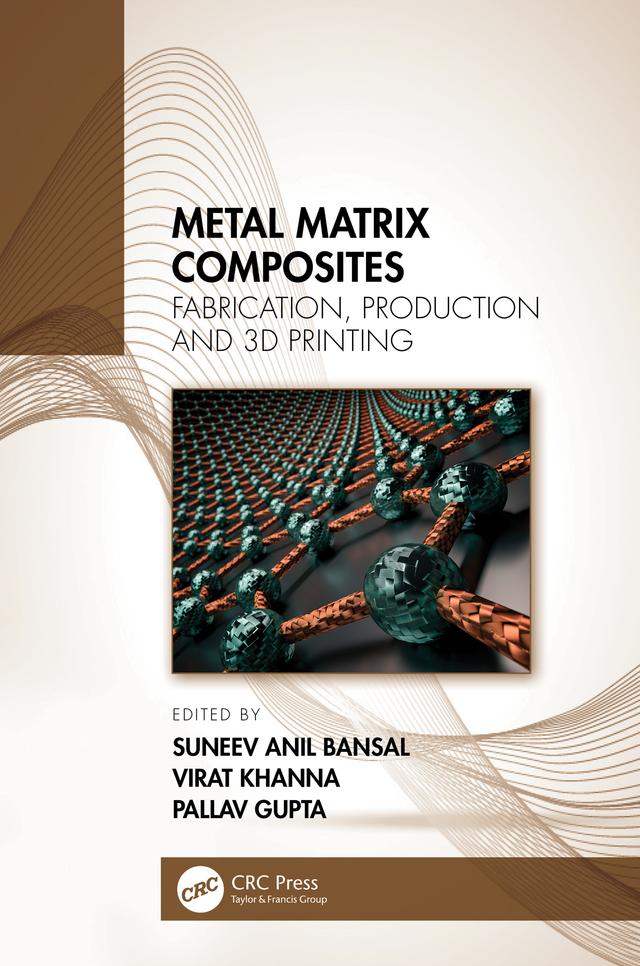 Metal Matrix Composites by Pallav Gupta, Suneev Anil Bansal, Virat Khanna
