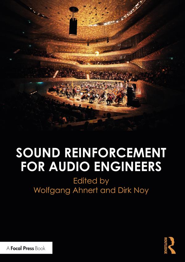 Sound Reinforcement for Audio Engineers by Dirk Noy, Wolfgang Ahnert