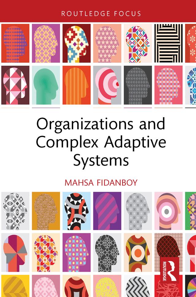Organizations and Complex Adaptive Systems by Mahsa Fidanboy