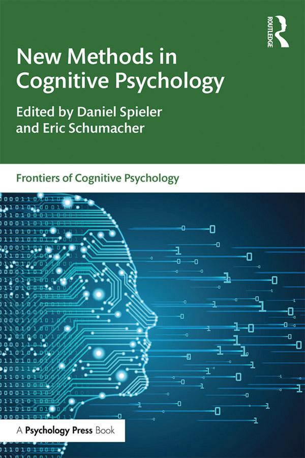 New Methods in Cognitive Psychology by Daniel Spieler, Eric Schumacher