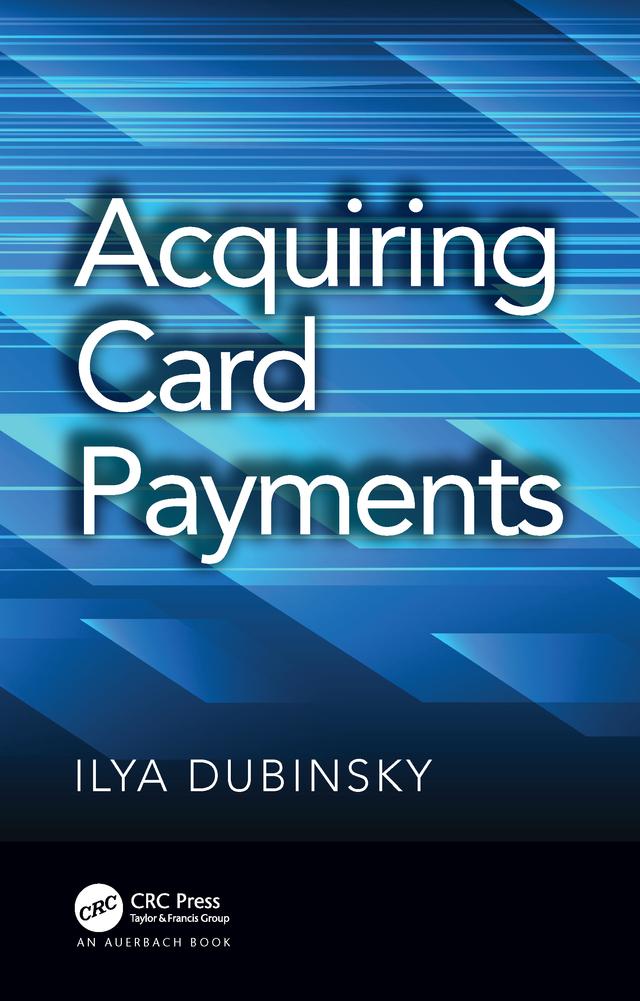 Acquiring Card Payments by Ilya Dubinsky