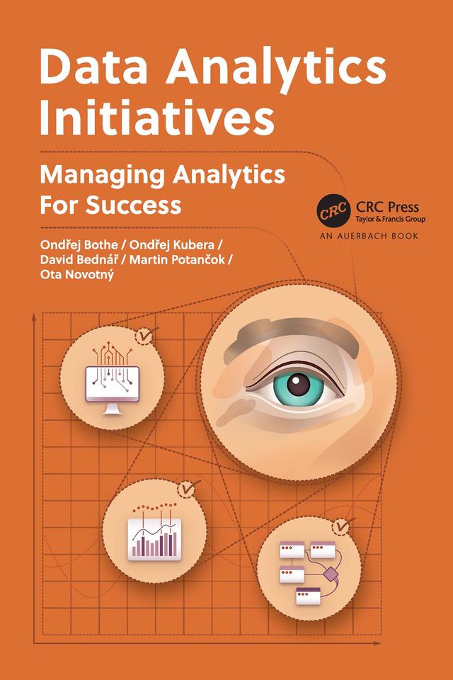 Data Analytics Initiatives by David Bednář, Martin Potančok, Ondřej Bothe, Ondřej Kubera, Ota Novotný