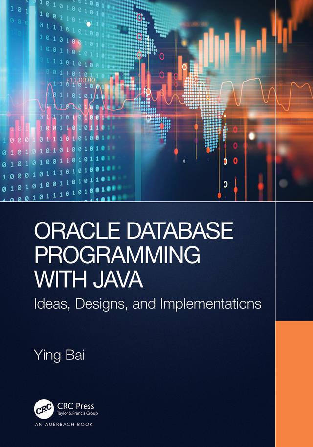Oracle Database Programming with Java by Ying Bai