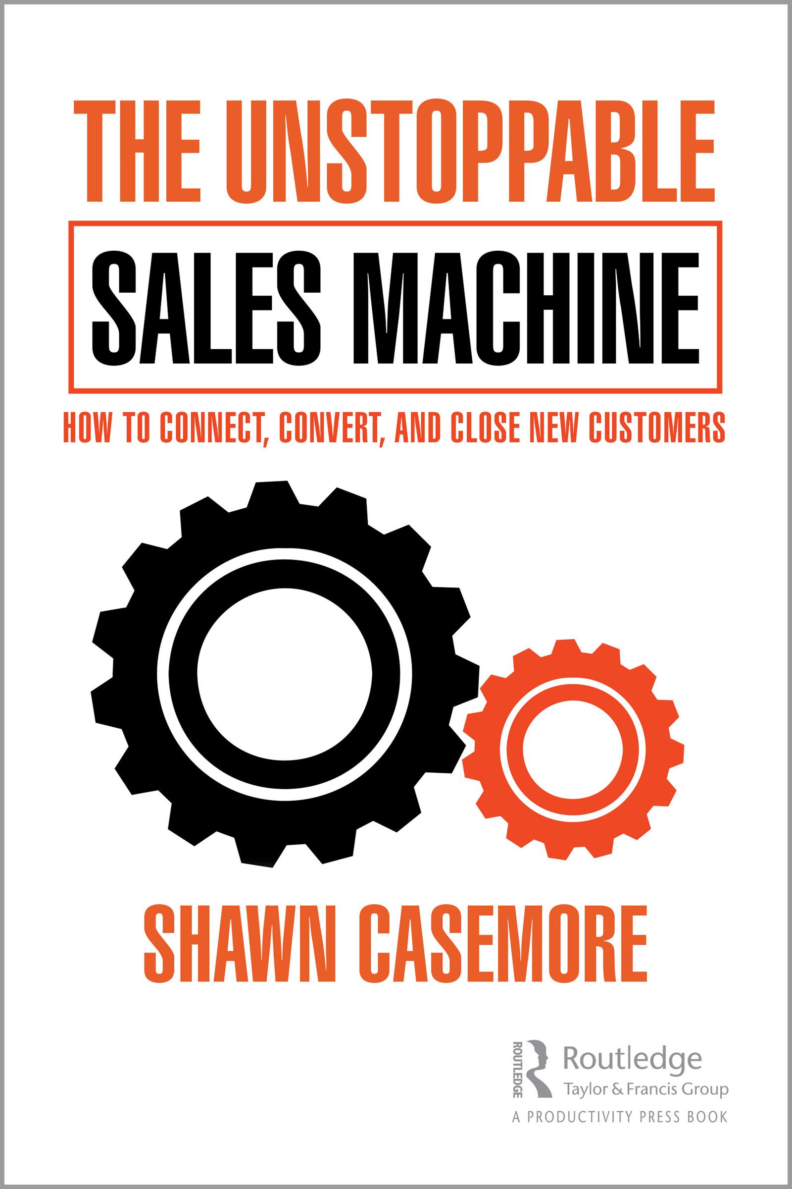 The Unstoppable Sales Machine