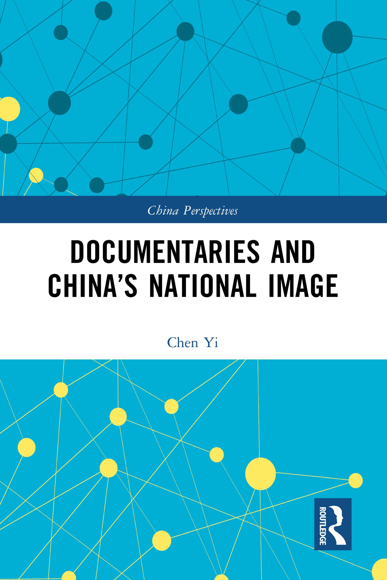Documentaries and China’s National Image