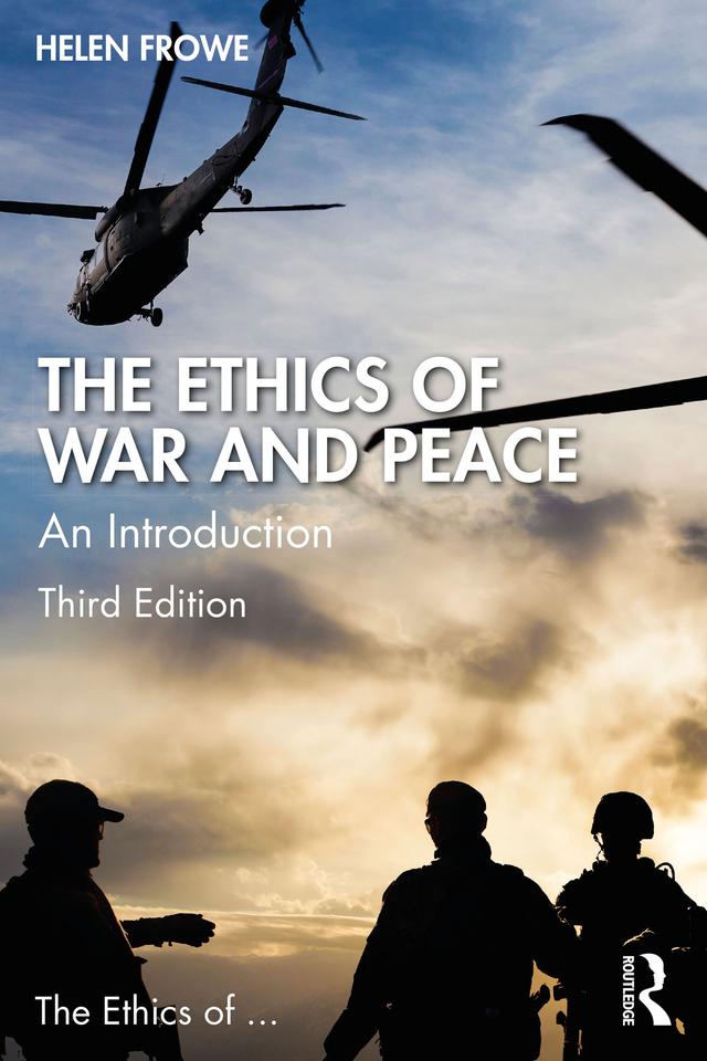 The Ethics of War and Peace by Helen Frowe