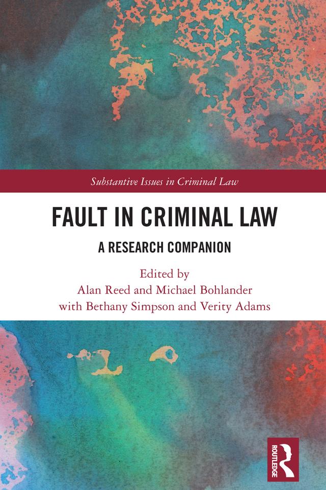 Fault in Criminal Law by Alan Reed, Michael Bohlander
