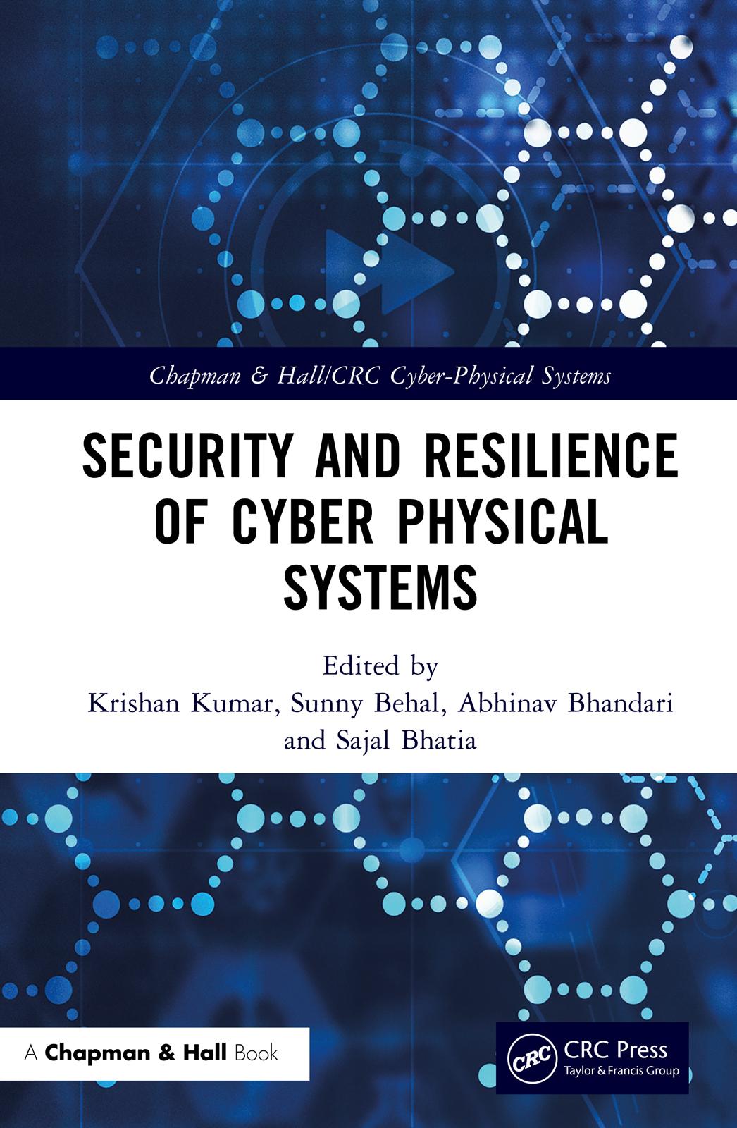 Security and Resilience of Cyber Physical Systems