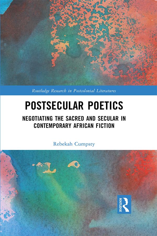 Postsecular Poetics by Rebekah Cumpsty