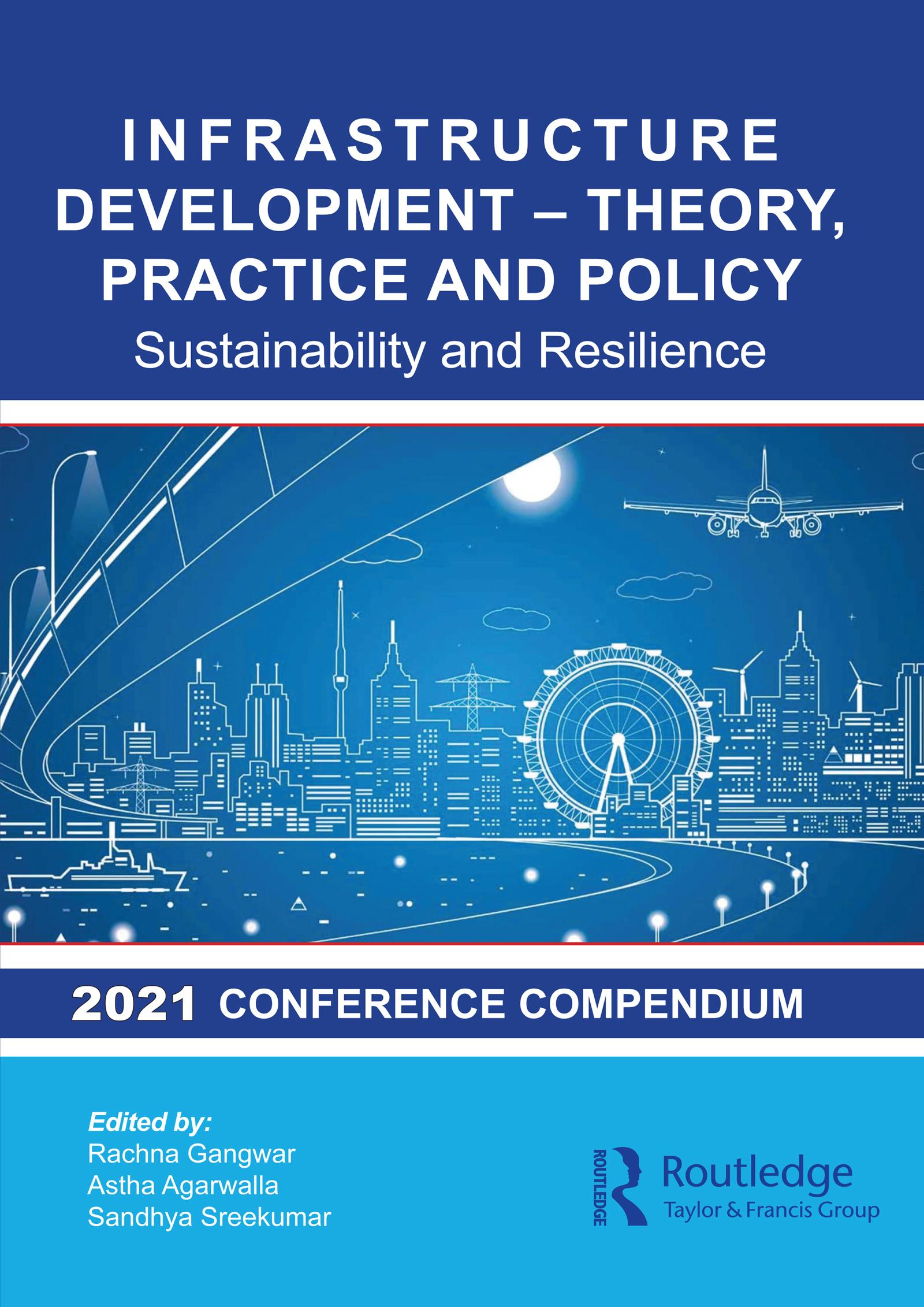 Infrastructure Development – Theory, Practice and Policy