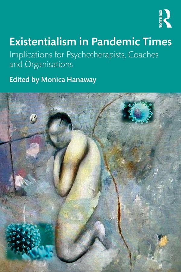 Existentialism in Pandemic Times by Monica Hanaway