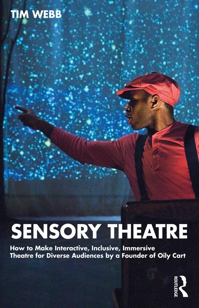 Sensory Theatre by Tim Webb