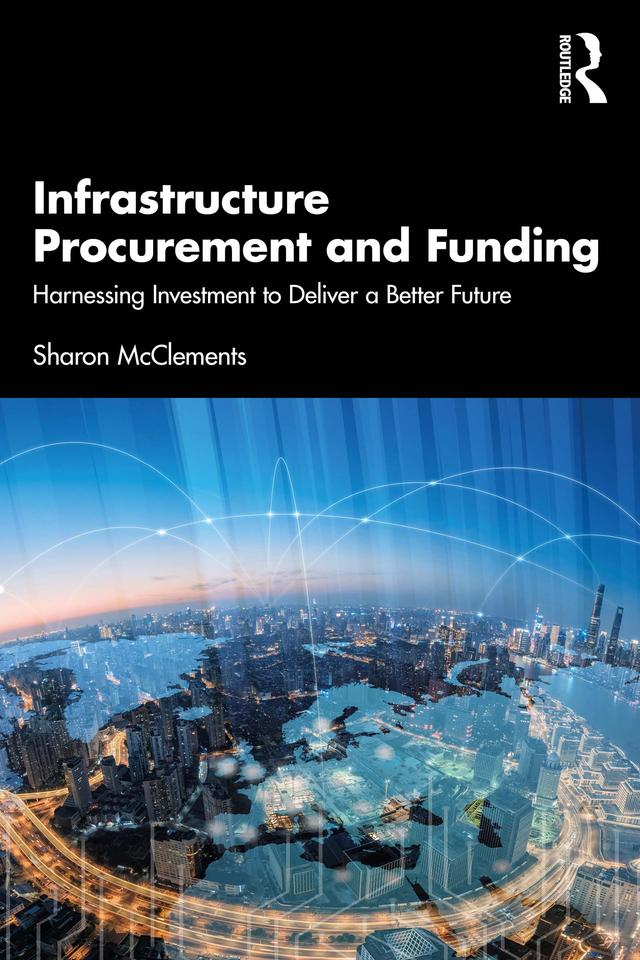 Infrastructure Procurement and Funding by Sharon McClements
