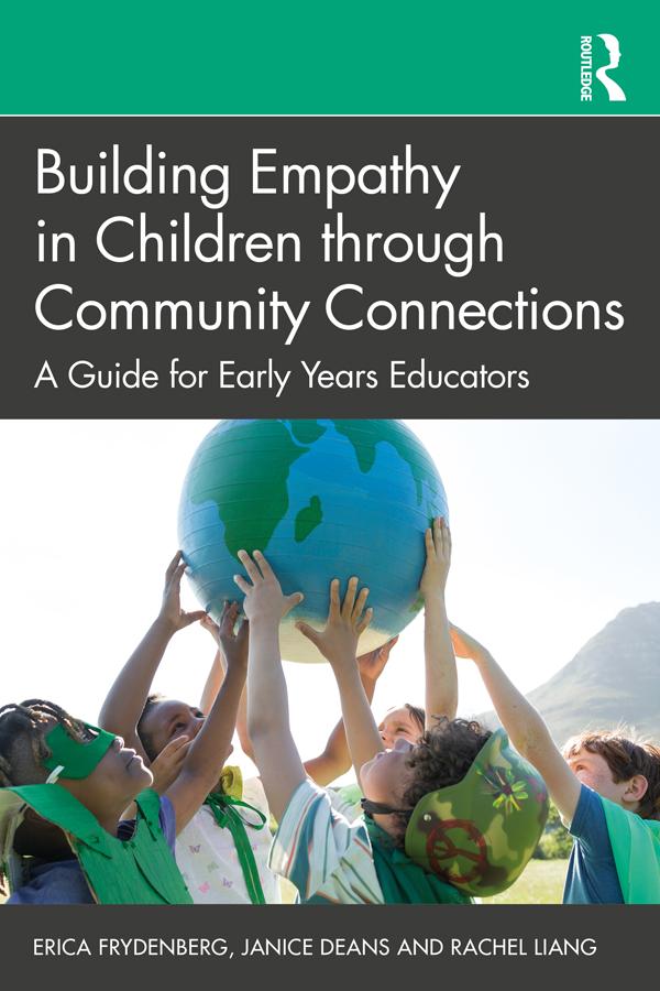 Building Empathy in Children through Community Connections by Erica Frydenberg, Janice Deans, Rachel Liang