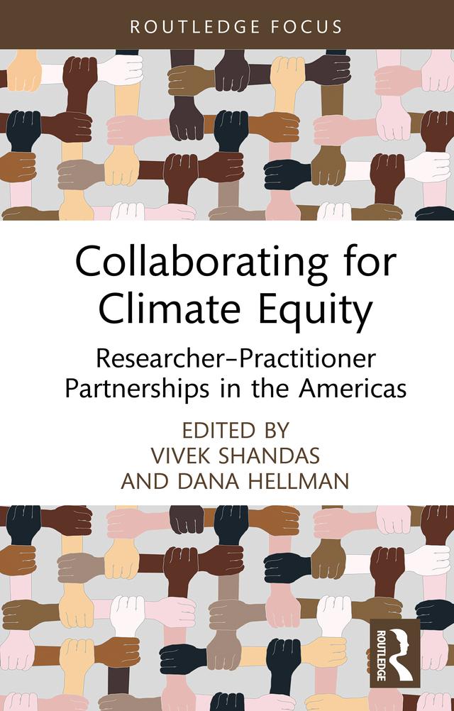 Collaborating for Climate Equity by Dana Hellman, Vivek Shandas