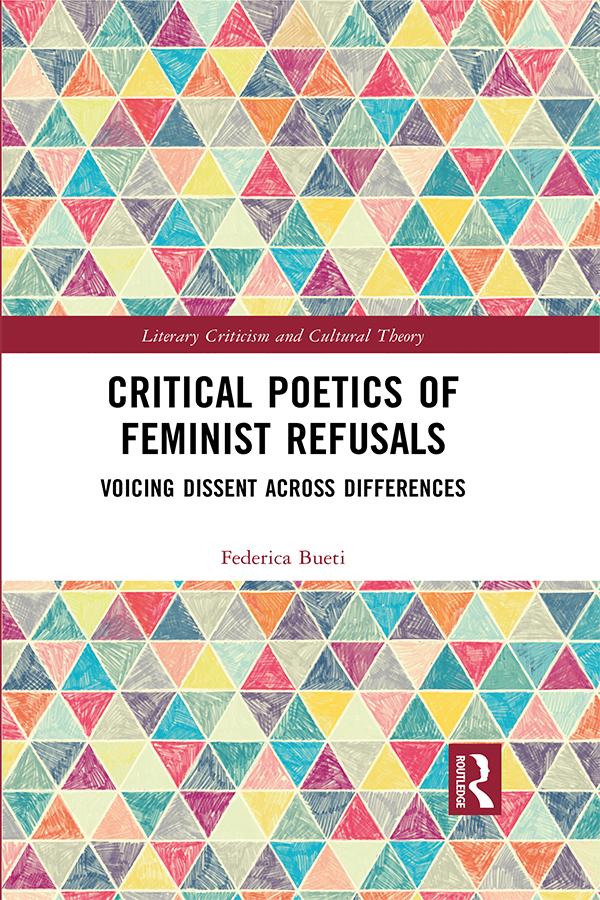 Critical Poetics of Feminist Refusals by Federica Bueti