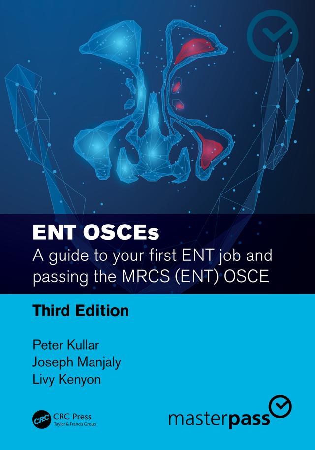 ENT OSCEs by Joseph Manjaly, Livy Kenyon, Peter Kullar