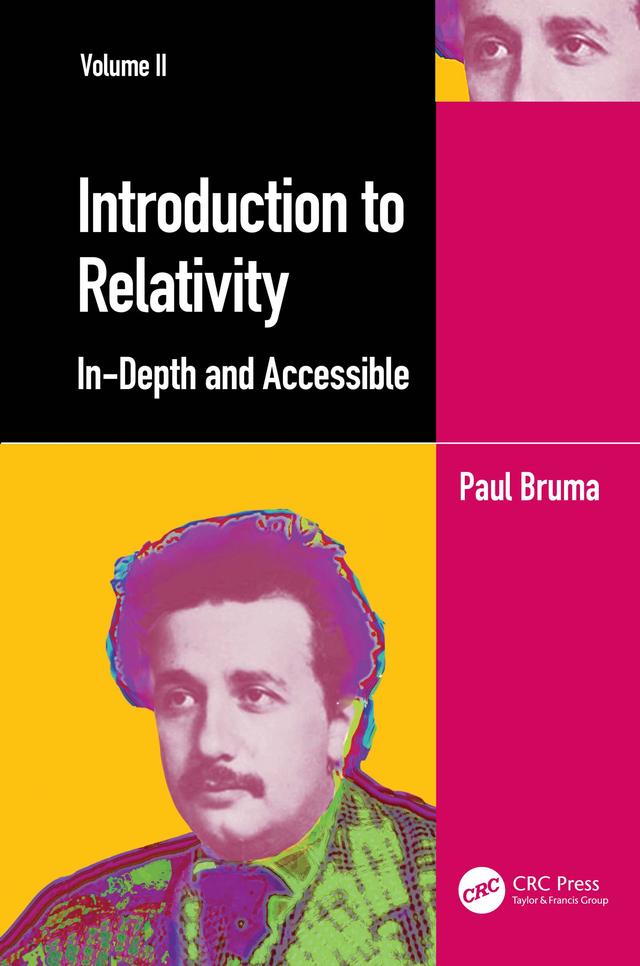 Introduction to Relativity Volume II by Paul Bruma