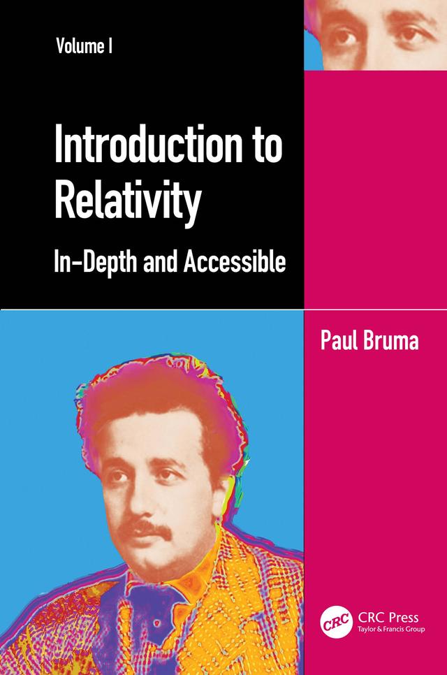 Introduction to Relativity Volume I by Paul Bruma
