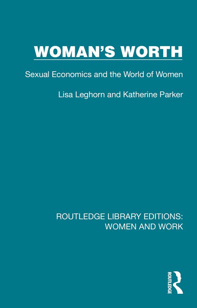 Woman's Worth by Katherine Parker, Lisa Leghorn