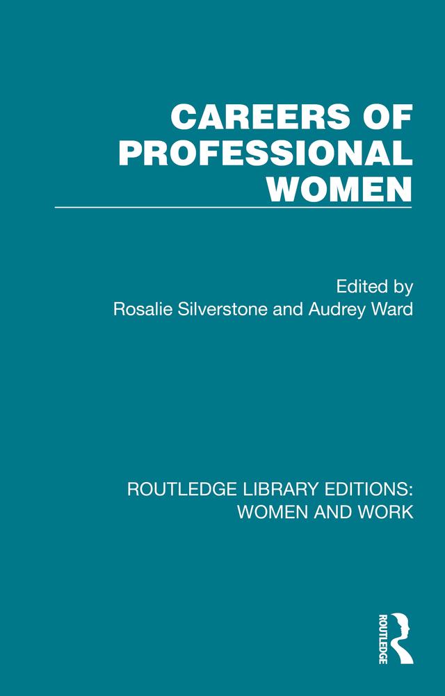 Careers of Professional Women by Audrey Ward, Rosalie Silverstone