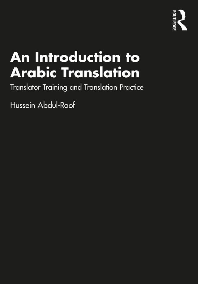 An Introduction to Arabic Translation by Hussein Abdul-Raof