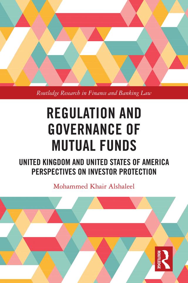 Regulation and Governance of Mutual Funds by Mohammed Khair Alshaleel
