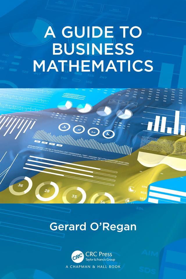 A Guide to Business Mathematics by Gerard O'Regan