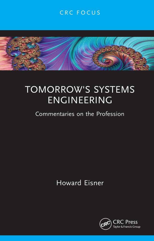 Tomorrow's Systems Engineering by Howard Eisner