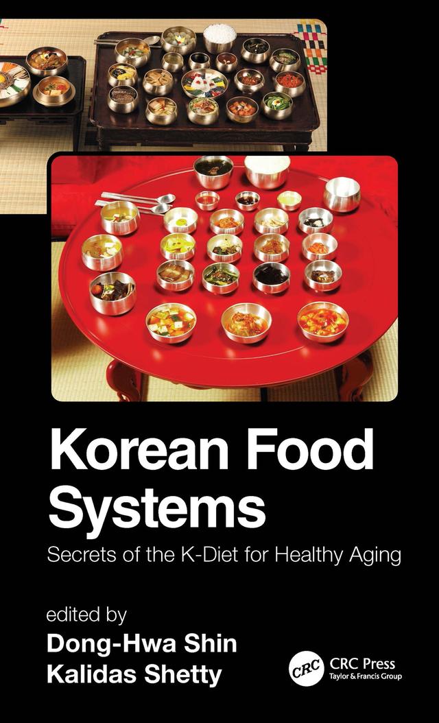 Korean Food Systems by Dong-Hwa Shin, Kalidas Shetty