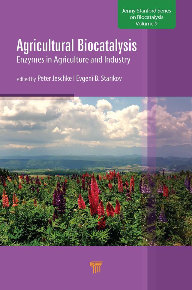 Agricultural Biocatalysis by Evgeni B. Starikov, Peter Jeschke