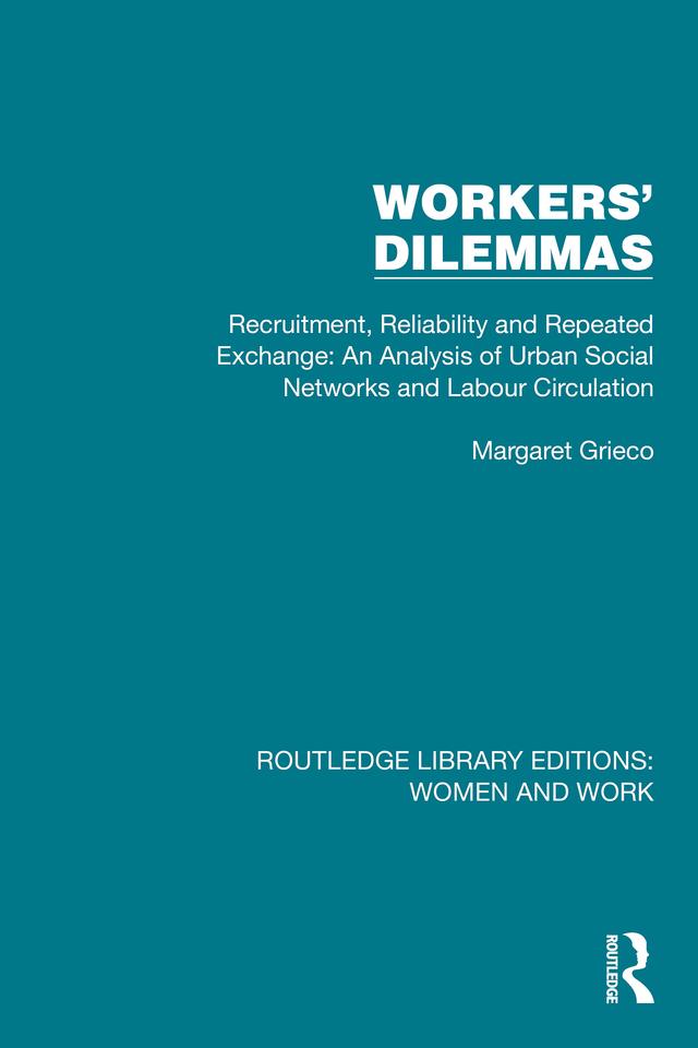 Workers' Dilemmas by Margaret Grieco